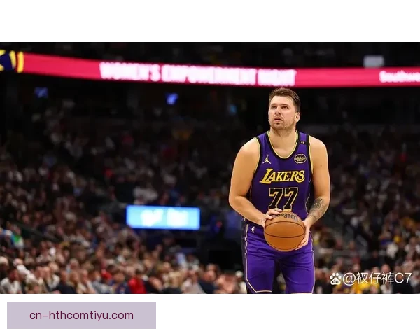 湖人逆转掘金詹皇起势东契奇38 湖人逆转掘金詹皇起势东契奇38